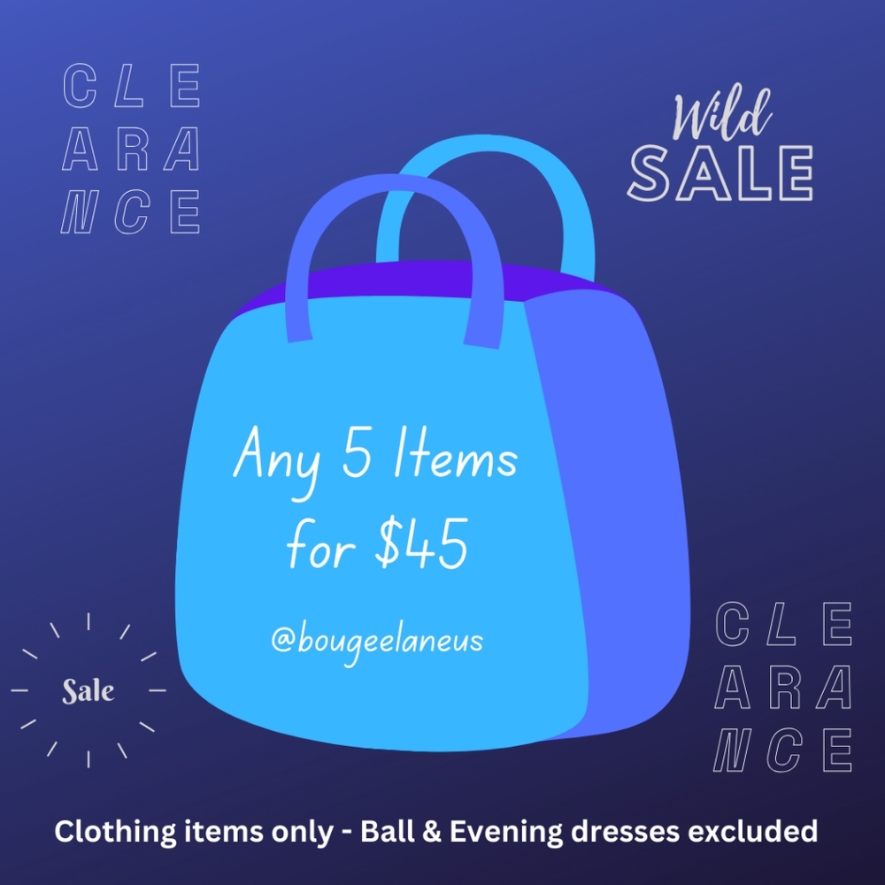 NWT Clearout Sale - 5 items for $45 or $10 each - Clothing items only.